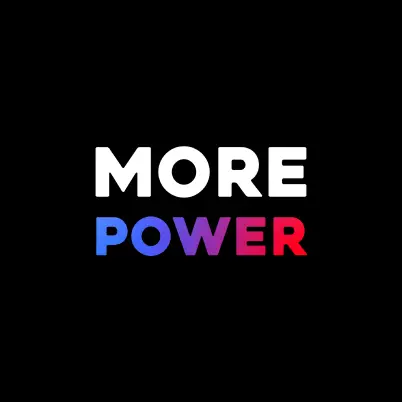 Texte impactant sur fond noir "MORE POWER"